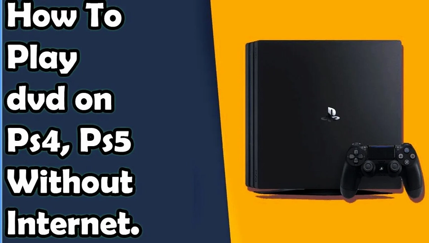 best-guide-for-how-to-play-dvd-on-ps4-without-internet